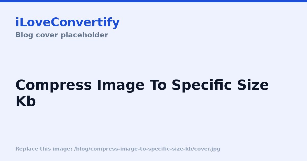 How to Compress an Image to an Exact File Size in KB or MB
