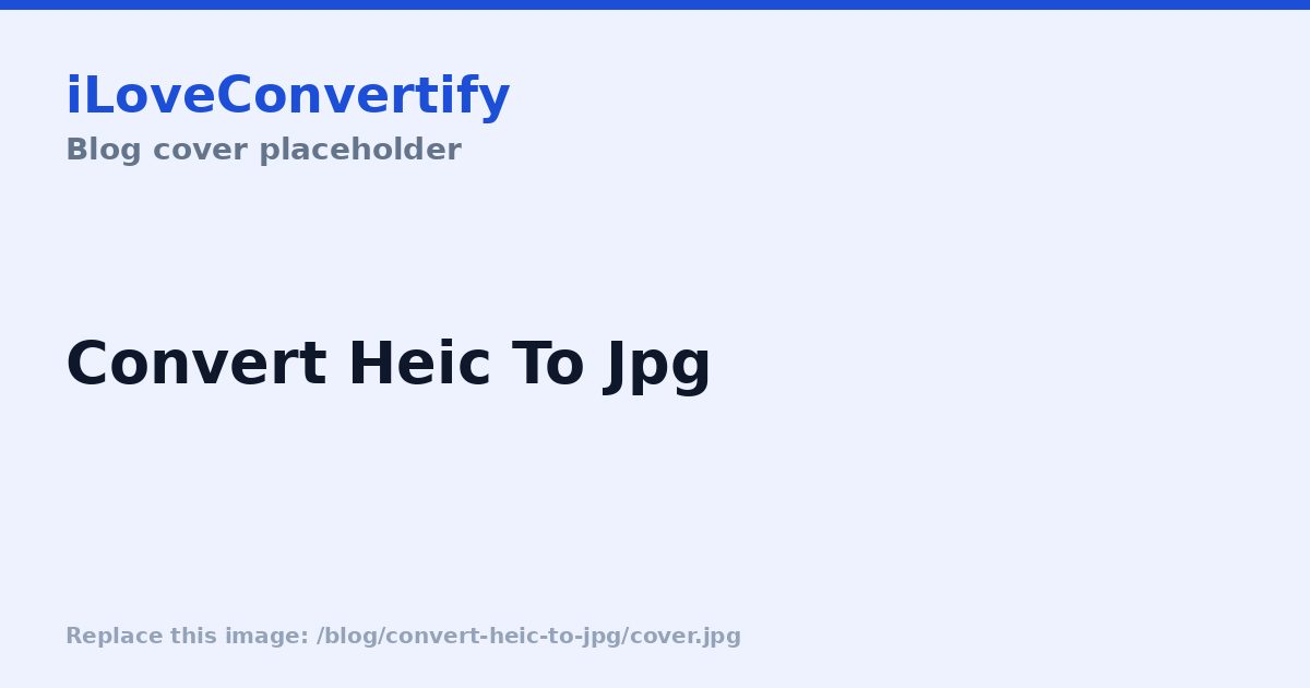 How to Convert HEIC to JPG Online