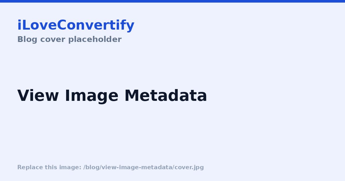 How to View an Image's Metadata and EXIF Data